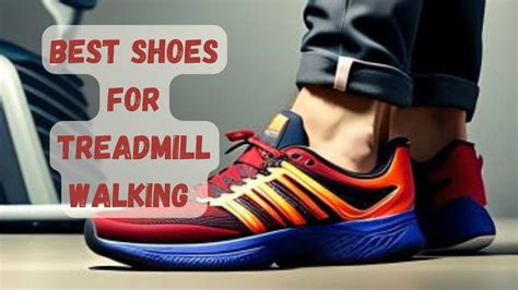 best treadmill walking shoes.